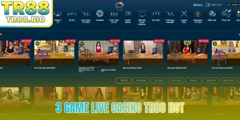 3 game live casino TR88 HOT